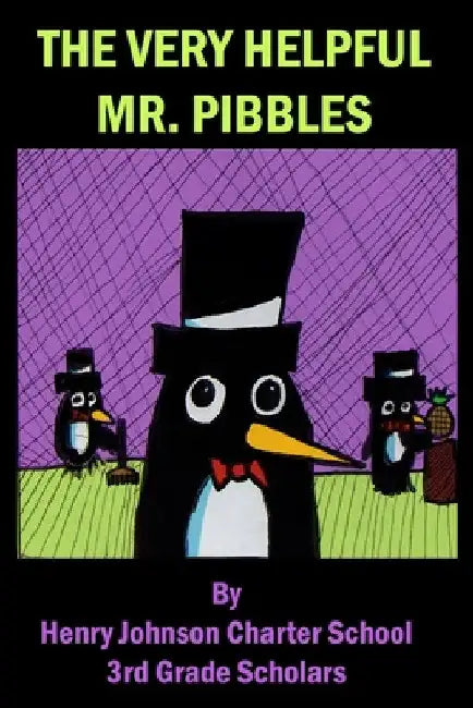 The Very Helpful Mr. Pibbles by Hjcs Scholars