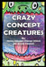 Crazy Concept Creatures by Hjcs Scholars