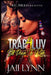 Trap 4 Luv - Still Down To Ride by Jaii Lynn