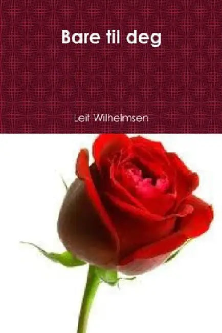 Bare til deg by Leif Wilhelmsen