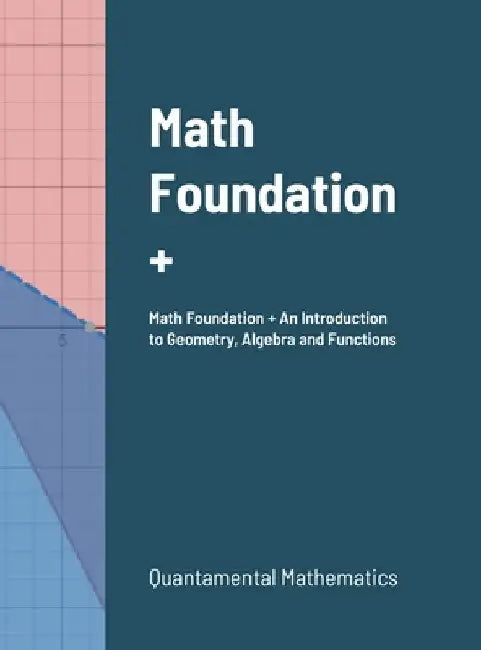 Math Foundation + by David Andre