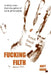 Fucking Filth by Matt Shaw