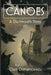Canoes: A Dartmouth Story by Dan Dimancescu