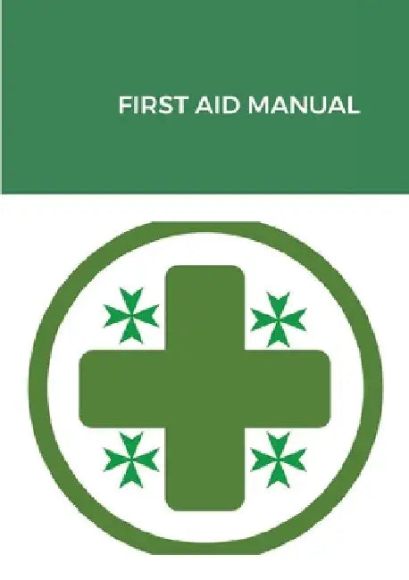 First Aid Manual: Military & Hospitaller Order of Saint Lazarus of Jerusalem by Charles Savona-Ventura