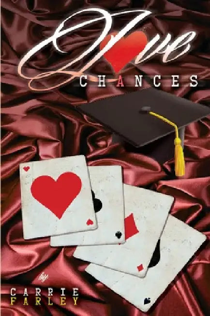Love Chances by Carrie Farley