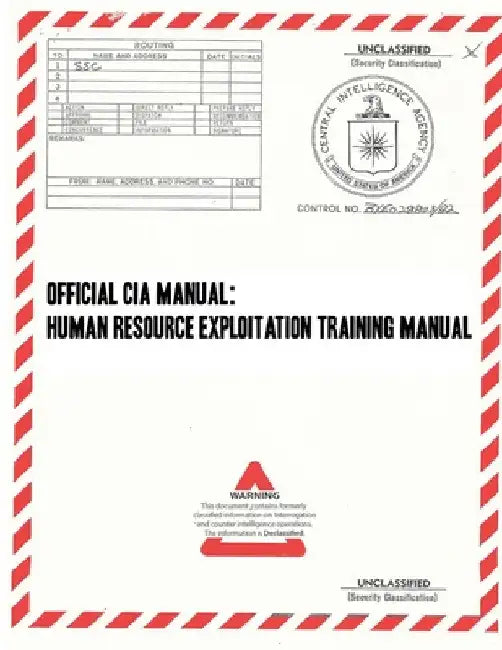 Official CIA Manual: Human Resource Exploitation Training Manual by Central Intelligence Agency Cia