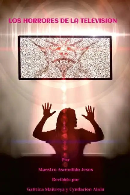 Los Horrores de la Television by Cyndarion Ainiu