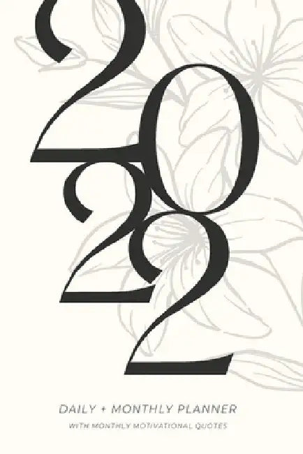 Daily Planner 2022: Daily Organizer for everyone with quotes by Simple Books