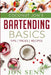 Coconut Jon's Bartending Basics by Jon Senn