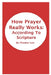How Prayer Really Works: According To Scripture by Fletcher Law