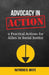 Advocacy in Action: 9 Practical Actions for Allies in Social Justice by Raymond White