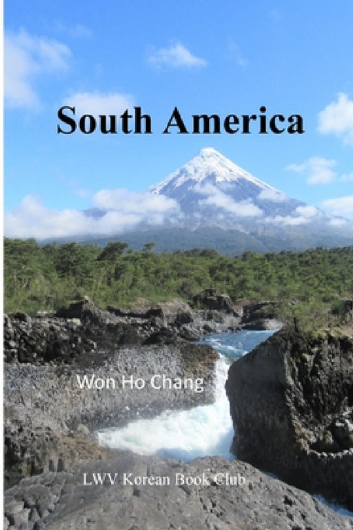 South America by Won Ho Chang