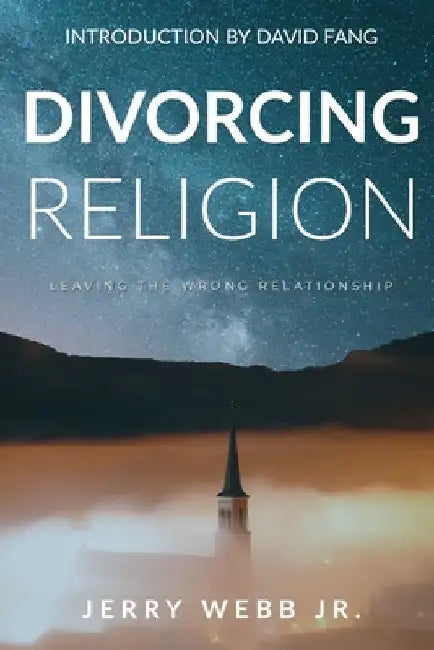 Divorcing Religion by Jerry Webb