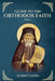 Guide to the Orthodox Faith Part 1 by Elder Cleopa The Romanian