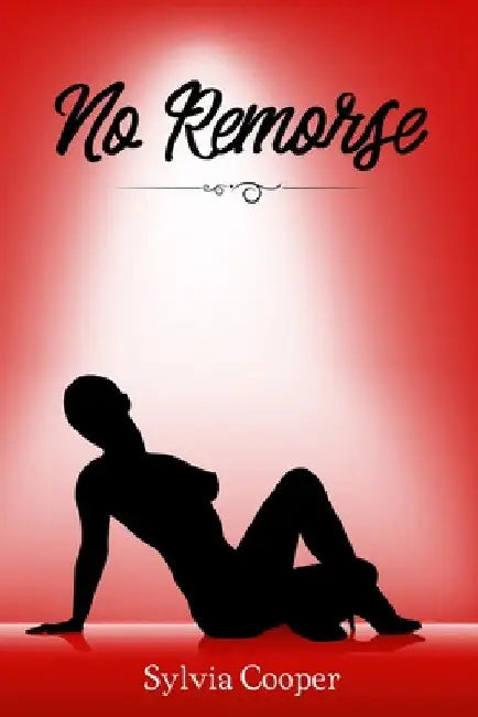 No Remorse by Sylvia Cooper