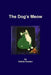 The Dog's Meow by Uncollected Press