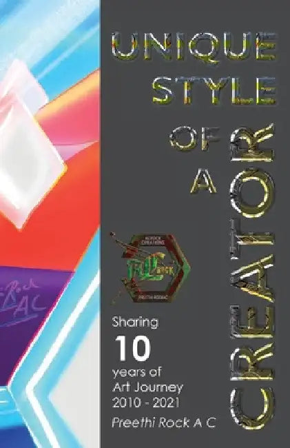Unique Style: Unique style of a Creator by Preethi Rockac
