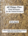 All Things Flow: Fluid Mechanics for the Natural Sciences by William Smyth