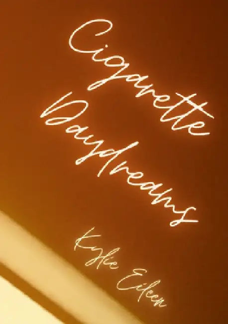 Cigarette Daydreams: a short story by Kylie Eileen