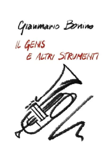 Il genis e altri strumenti by Gianmario Bonino