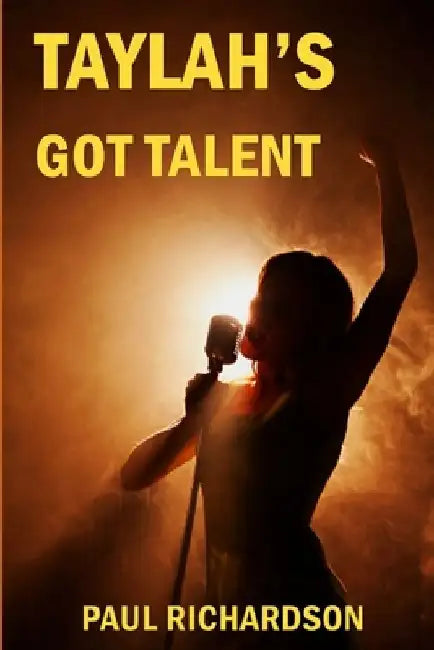 Taylah's Got Talent by Paul Richardson