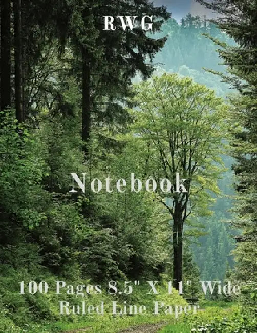 Notebook: 100 Pages 8.5" X 11" Wide Ruled Line Paper by Rwg
