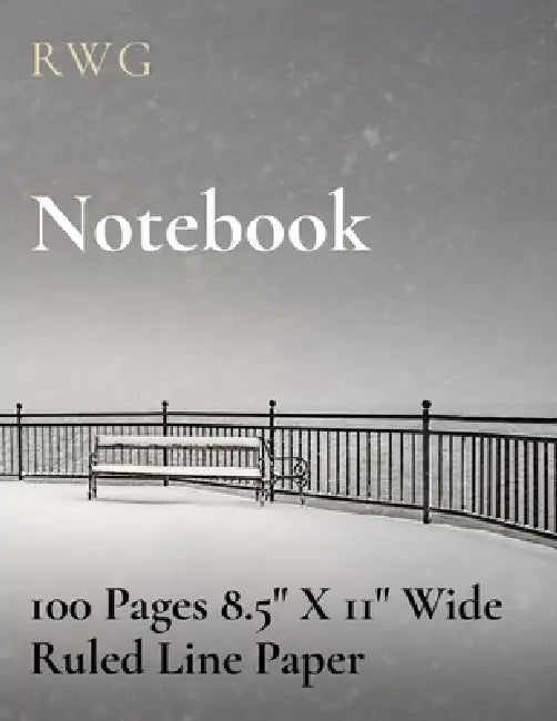 Notebook: 100 Pages 8.5" X 11" Wide Ruled Line Paper by Rwg