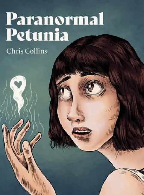 Paranormal Petunia by Chris Collins