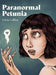 Paranormal Petunia by Chris Collins