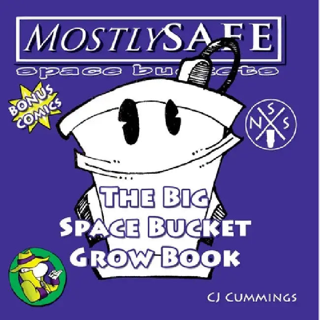 The Big Space Bucket Grow Book by Cj Cummings