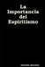 La Importancia del Espiritismo by Gerardo Sanchez