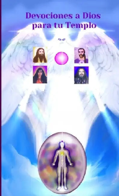 Devociones a Dios para tu Templo by Cyndarion Ainiu