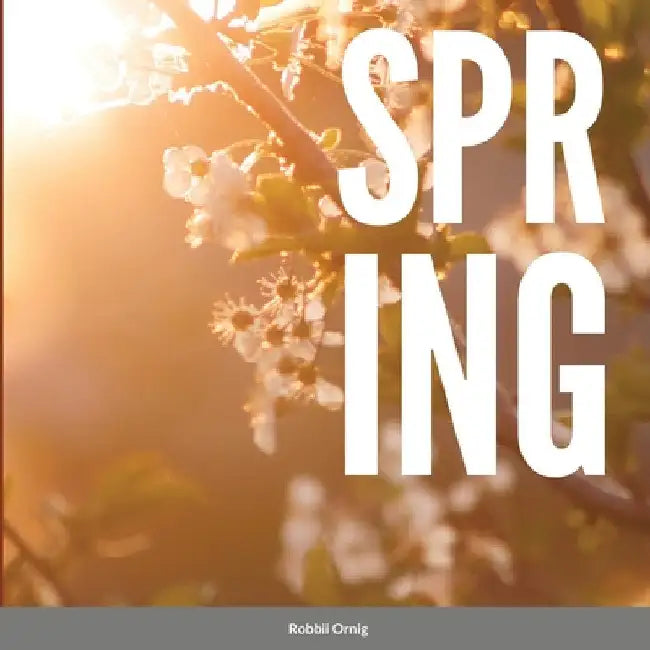 Spring by Robbii Ornig