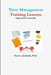 Time Management Training Lessons by Paul Gerhardt