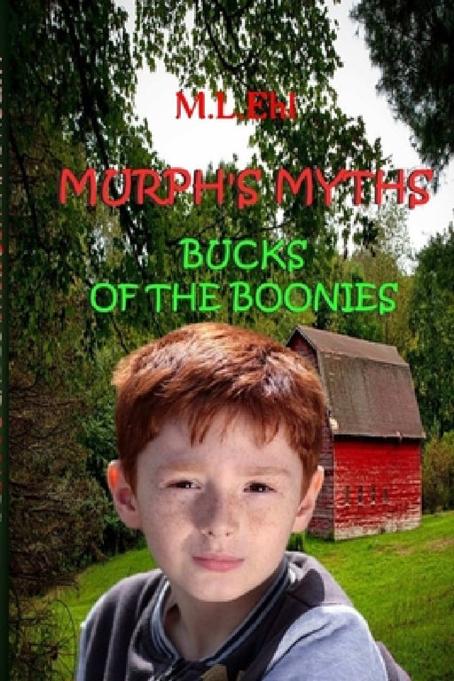 Murphs Myths Bucks Of The Boonies by M. L. Ehl