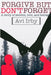 FORGIVE but don't FORGET by Avi Irby