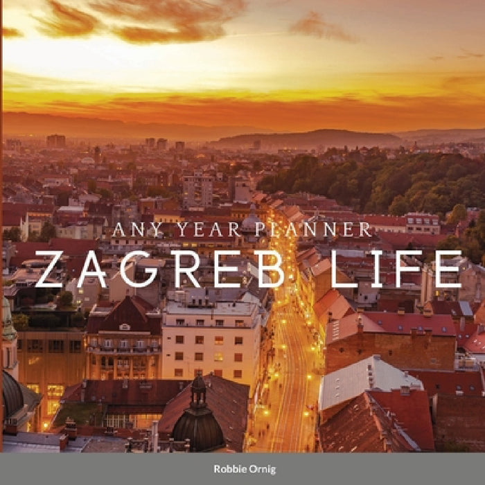 Zagreb Life by Robbii Ornig