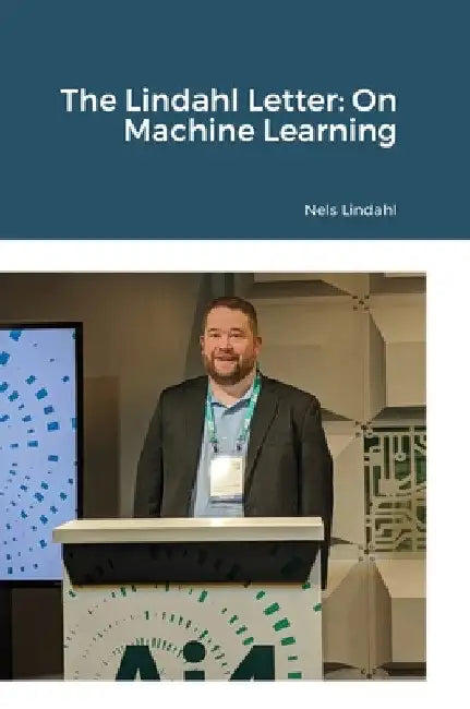 The Lindahl Letter: On Machine Learning by Nels Lindahl