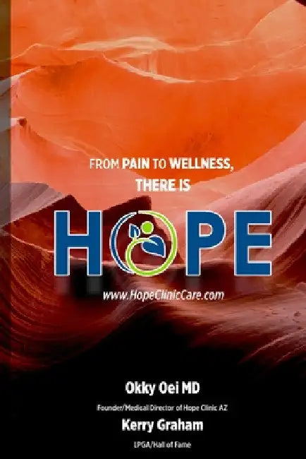 From Pain to Wellness there is HOPE by Okky Oei