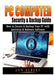 PC Computer Security & Backup Guide: How to Secure & Backup Your PC with Antivirus & Malware Software by Jon Albert