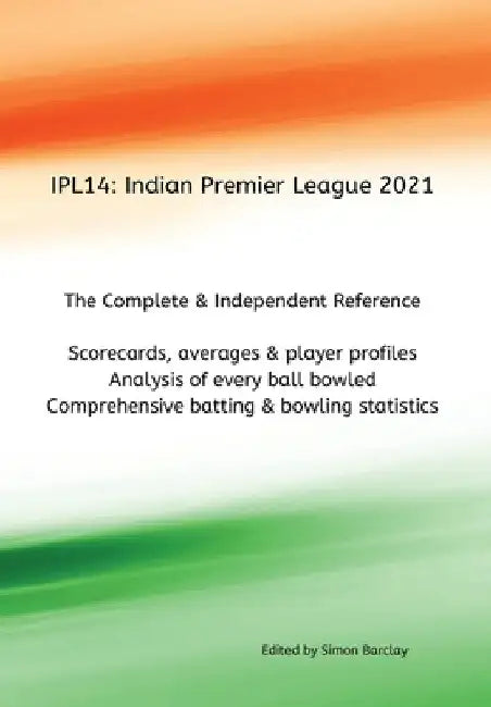 Ipl14: Indian Premier League 2021 by Simon Barclay