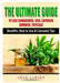 The Ultimate Guide to CBD Cannabidiol, Oils, Capsules, Gummies, Topicals: Benefits, How to Use & Consume Tips by Chad Larson