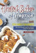 United Bakes of America: Celebrate Bake for Family Fun Month - The Best Dessert and Pie Recipes from the 50 States by Daniel Humphreys