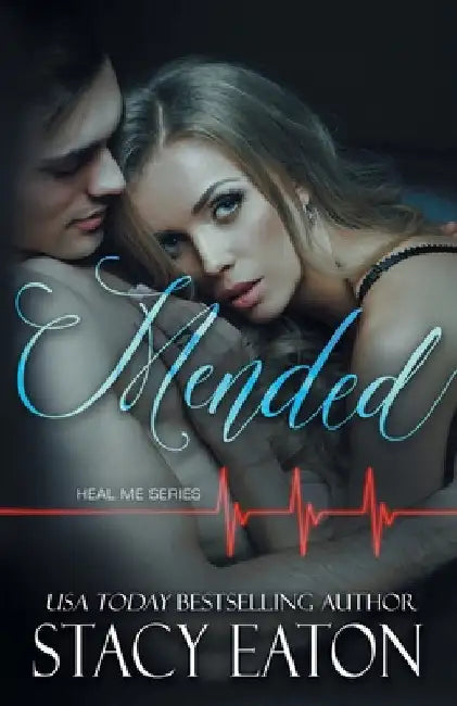 Mended by Eaton, Stacy