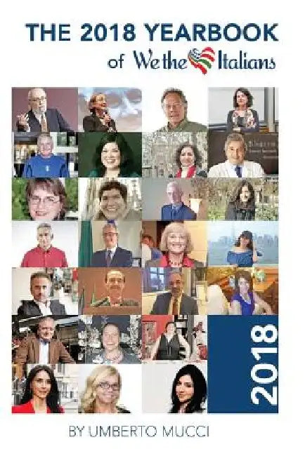 The 2018 yearbook of We the Italians by Umberto Mucci