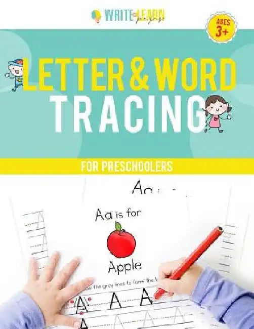 Write & Learn Pages: Letter and Word Tracing for Preschoolers by Sandra Bergin