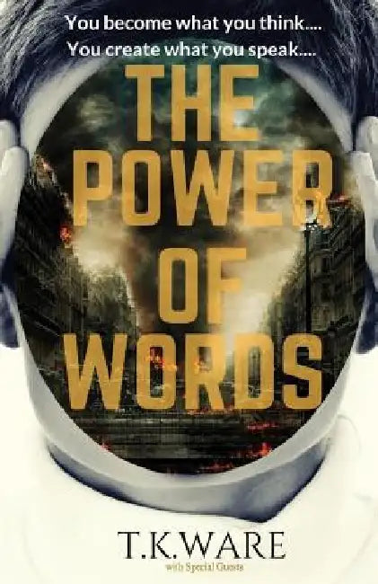 The Power of Words by T. K. Ware