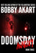 Doomsday Anarchy: A Post-Apocalyptic Survival Thriller by Bobby Akart