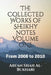 The Collected Works of Sheikhy notes Volume 1: From 2008 to 2010 by Arfan Shah Al-Bukhari
