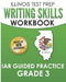 ILLINOIS TEST PREP Writing Skills Workbook IAR Guided Practice Grade 3: Preparation for the Illinois Assessment of Readiness ELA/Literacy Tests by L. Hawas